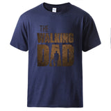 Man T shirt Summer Tee The Walking Dad Print Male Short Sleeve Tops 2020 Homme Casual Workout Top Hot Sell Father Day Gift Tee