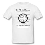 Steins Gate T Shirt The Choice Of Steins Gate T-Shirt Cotton Men Tee Shirt Print Cute Plus size  Streetwear Short-Sleeve Tshirt