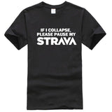 PLEASE PAUSE MY STRAVA T SHIRT FUNNY RUNNING CYCLING